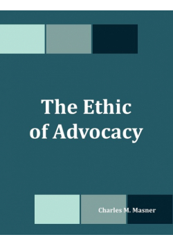 The Ethic of Advocacy