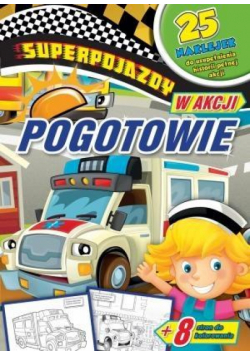 Superpojazdy w akcji. Pogotowie