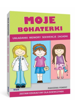Moje bohaterki. Zestaw edukacyjny dla dziewczynek