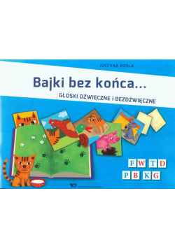 Bajki bez końca. Głoski dźwięczne i bezdźwięczne