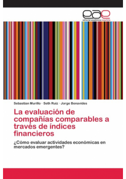La evaluación de compañías comparables a través de índices financieros