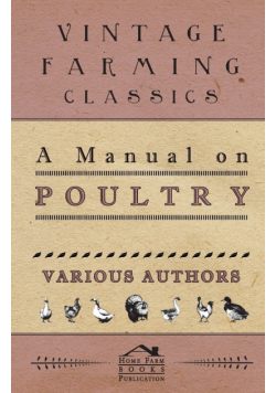 A Manual On Poultry