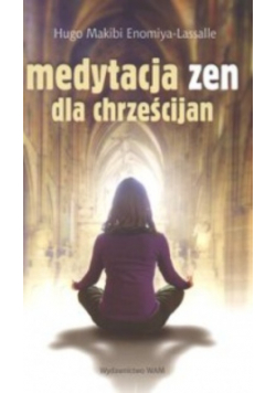 Medytacja zen dla chrześcijan