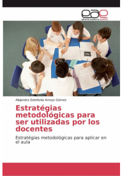Estratégias metodológicas para ser utilizadas por los docentes