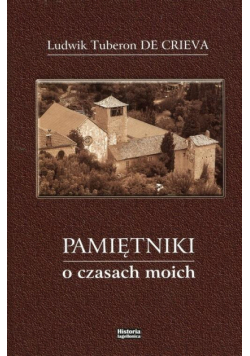 Pamiętniki o czasach moich