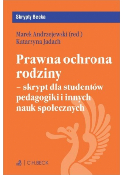 Prawna ochrona rodziny - skrypt dla studentów...