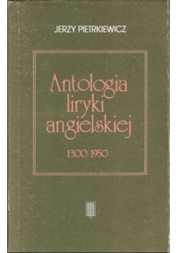 Antologia liryki angielskiej 1300-1950