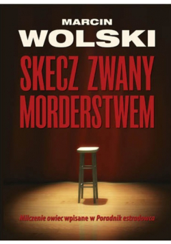 Skecz zwany morderstwem