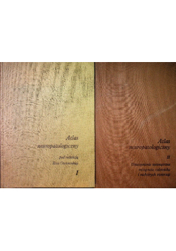 Atlas neuropatologiczny tom I i II