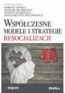 Współczesne modele i strategie resocjalizacji