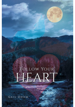 Follow Your Heart