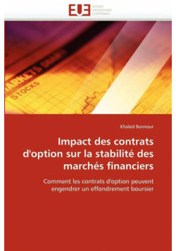 Impact des contrats d''option sur la stabilité des marchés financiers