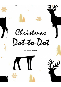 Christmas ABC's Dot-to-Dot, Coloring and Letter Tracing Activity Book for Children (8x10 Coloring Book / Activity Book)