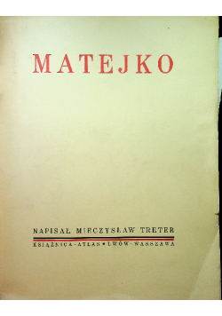 Matejko Osobowość artysty twórczość forma i styl, 1939 r.