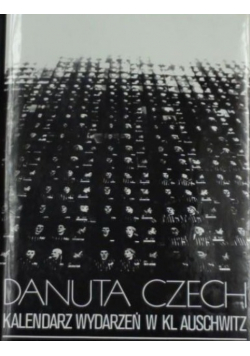 Kalendarz wydarzeń w KL Auschwitz