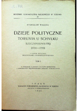 Dzieje polityczne Torunia u schyłku Rzeczypospolitej tom I 1933 r.