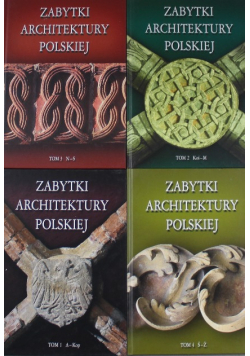 Zabytki Architektury Polskiej tom od I do IV