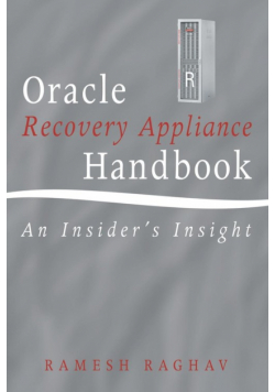 Oracle Recovery Appliance Handbook