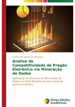 Análise de Competitividade de Pregão Eletrônico via Mineração de Dados