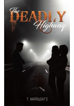 The Deadly Highway