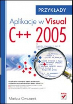 Aplikacje w Visual C + + 2005