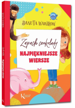 Najpiękniejsze wiersze. Zapach czekolady Kolor BR