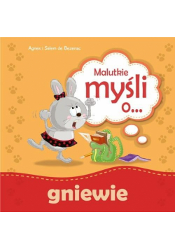 Malutkie myśli o gniewie