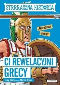 Strrraszna historia  Ci rewelacyjni Grecy