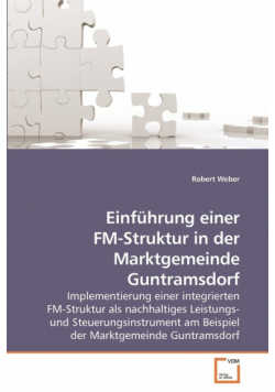 Einführung einer FM-Struktur in der             Marktgemeinde Guntramsdorf