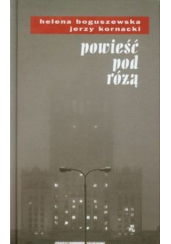 Powieść pod różą