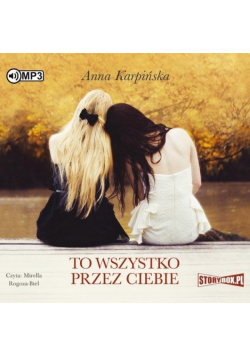 To wszystko przez ciebie audiobook