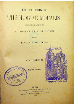 Institutiones Theologiae Moralis Volumen II