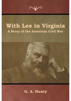 With Lee in Virginia