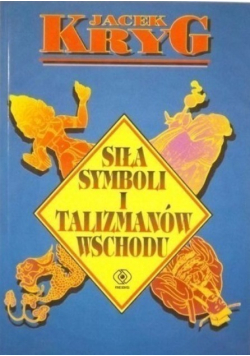 Siła symboli i talizmanów Wschodu