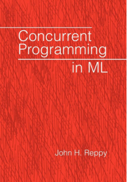 Concurrent Programming in ML