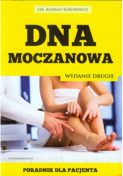 Dna moczanowa. Poradnik dla pacjenta
