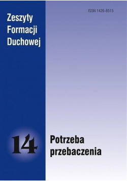 Zeszyty Formacji Duchowej nr 14 Potrzeba...
