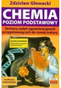 Chemia. Zestawy zadań egzaminacyjnych