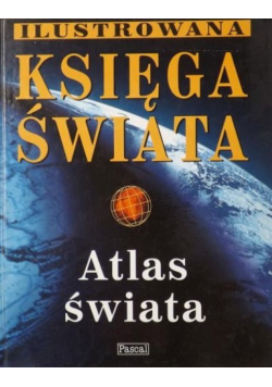 Ilustrowana księga świata Atlas świata
