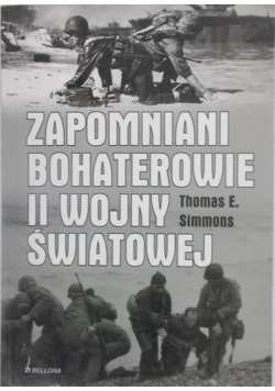 Zapomniani bohaterowie II wojny światowej