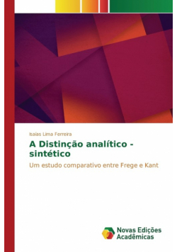 A Distinção analítico - sintético