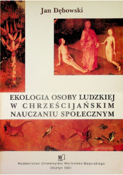 Ekologia osoby ludzkiej w chrześcijańskim nauczaniu społecznym