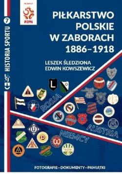 Piłkarstwo w zaborach 1886-1918