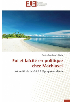 Foi et laïcité en politique chez machiavel