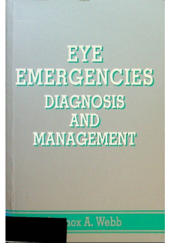 Eye Emergencies Diag and Management