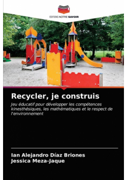 Recycler, je construis