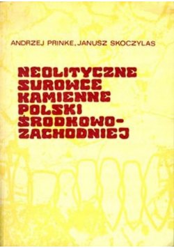 Neolityczne surowce kamienne