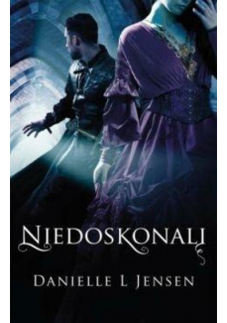 Trylogia Klątwy T. 4 Niedoskonali