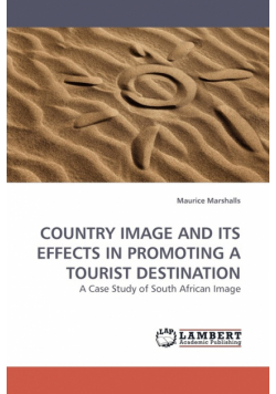 Country Image And Its Effects In Promoting A Tourist Destination