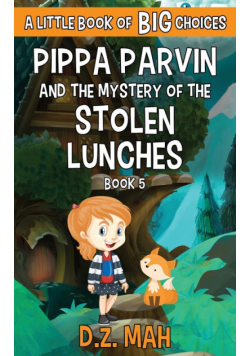 Pippa Parvin and the Mystery of the Stolen Lunches